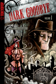 Paperback Dark Goodbye, Volume 1: Volume 1 Book