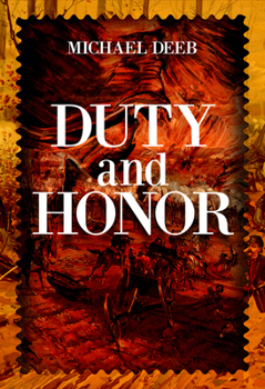 Paperback Duty and Honor: Volume 2 Book