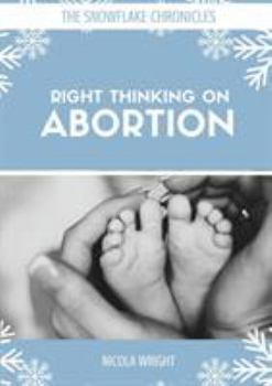 Paperback Right Thinking on Abortion Book
