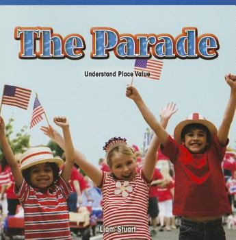 Paperback The Parade: Understand Place Value Book