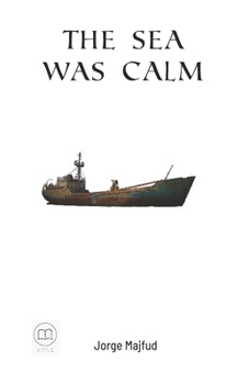 Paperback The Sea Was Calm Book
