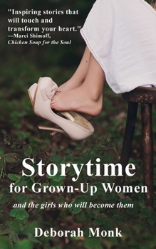 Paperback Storytime for Grown-Up Women and the girls who will become them Book