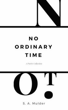 Paperback No Ordinary Time: A Poetry Collection Book