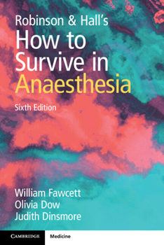 Paperback Robinson and Hall's How to Survive in Anaesthesia Book