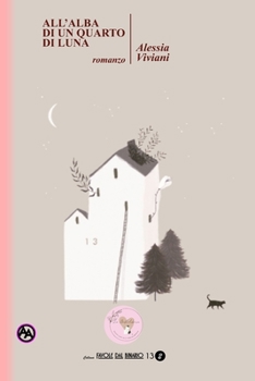 Paperback All'alba di un quarto di Luna [Italian] Book