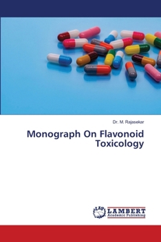 Monograph On Flavonoid Toxicology