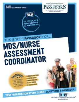 Paperback Mds/Nurse Assessment Coordinator (C-4694): Passbooks Study Guide Volume 4694 Book