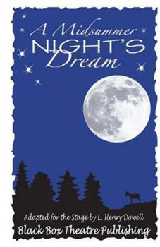 Paperback A Midsummer Night's Dream: The classic Shakespeare comedy adapted for young audiences. (Black Box Theatre Publishing Shakespeare Adaptations) Book