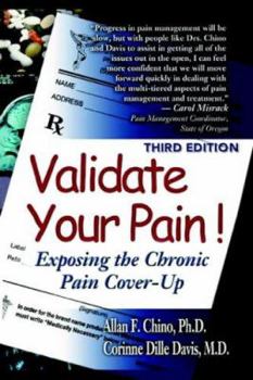 Paperback Validate Your Pain!: Exposing the Chronic Pain Cover-Up Book