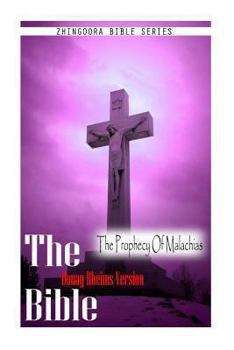 Paperback The Bible, Douay Rheims Version- The Prophecy Of Malachias Book