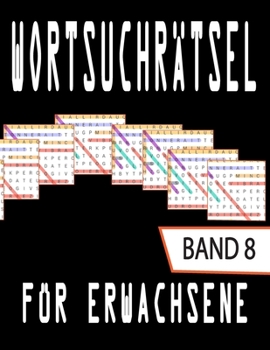 WORTSUCHR?TSEL F?r Erwachsene: r?tsel buch f?r Erwachsene, Senioren und Rentner mit L?sungen