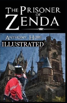 The Prisoner of Zenda Illustrated