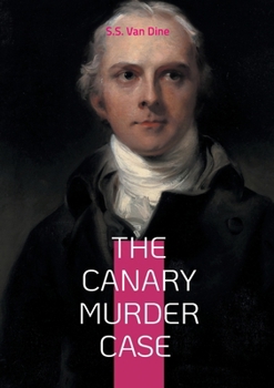 Paperback The Canary Murder Case: Locked-room mystery Book