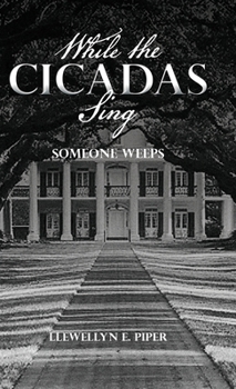 Hardcover While the Cicadas Sing: Someone Weeps Book