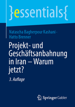 Paperback Projekt- Und Geschäftsanbahnung in Iran - Warum Jetzt? [German] Book