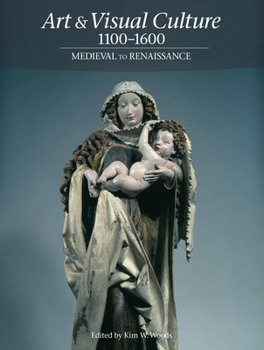 Paperback Art & Visual Culture 1000-1600: Medieval to Renaissance Book
