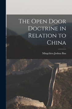Paperback The Open Door Doctrine in Relation to China Book
