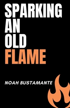 Paperback Sparking An Old Flame Book