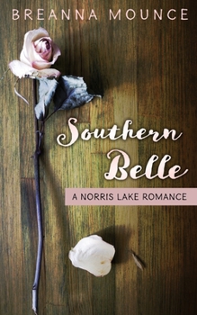 Paperback Southern Belle: A Norris Lake Romance Book