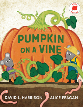 Pumpkin on a Vine (I Like to Read) - Book  of the I Like to Read