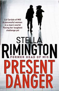 Present Danger - Book #5 of the Liz Carlyle