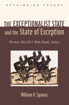 The Exceptionalist State and the State of Exception: Herman Melville's Billy Budd, Sailor - Book  of the Rethinking Theory