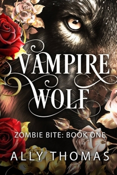 Paperback Zombie Bite (Vampire Wolf #1) Book