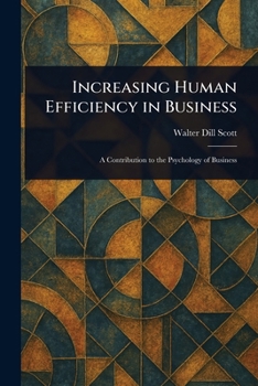 Paperback Increasing Human Efficiency in Business Book