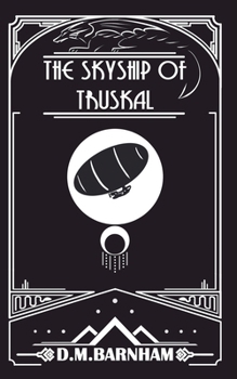 Paperback The Skyship of Truskal Book