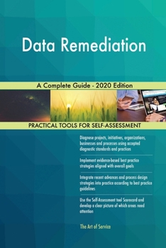 Paperback Data Remediation A Complete Guide - 2020 Edition Book
