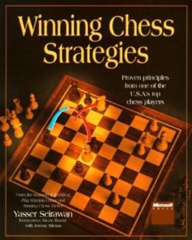 Paperback Winning Chess Strategies: Proven Principles from One of the U.S.A.'s Top Chess Players Book