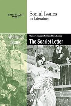 Women's Issues in Nathaniel Hawthorne's The Scarlett Letter (Social Issues in Literature)
