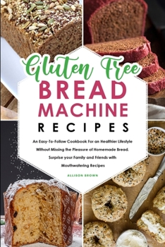 Paperback Gluten-Free Bread Machine Recipes Book
