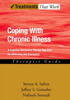 Paperback Coping with Chronic Illness: A Cognitive-Behavioral Approach for Adherence and Depression Book