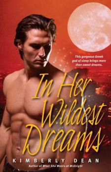 In Her Wildest Dreams - Book #2 of the Dream Weavers