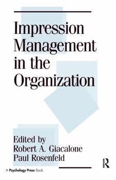 Hardcover Impression Management in the Organization Book