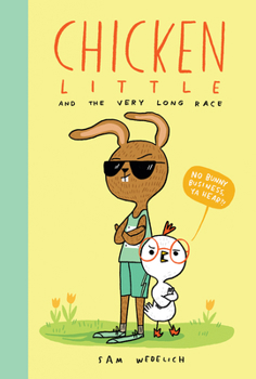 Hardcover Chicken Little and the Very Long Race (the Real Chicken Little) Book