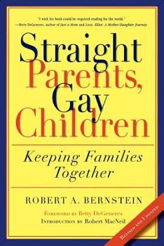 Paperback Straight Parents, Gay Children: Keeping Families Together Book