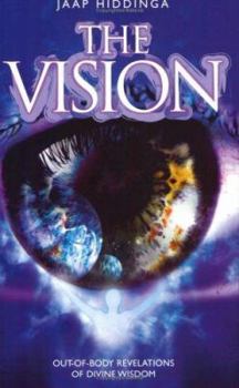 The Vision: Out-of-Body Revelations of Divine Wisdom