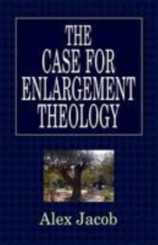 Paperback The Case for Enlargement Theology Book