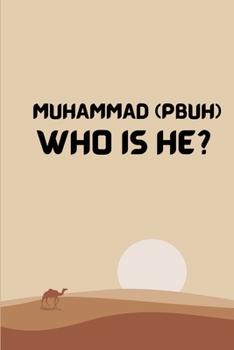 Paperback Muhammad (Pbuh) Who Is He? Book