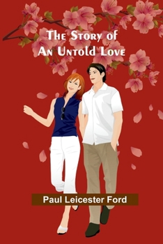 Paperback The Story of an Untold Love Book