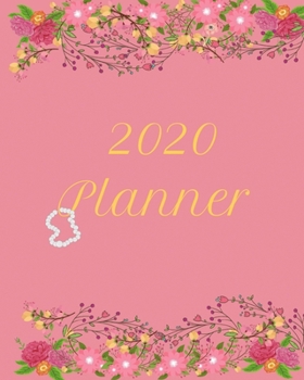 Paperback 2020 Pink and Green Floral Planner with Pearls: The Ultimate Planner Journal Notebook For All Occasions! Book