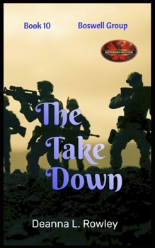 Paperback The Take Down: Brotherhood Protectors World Book