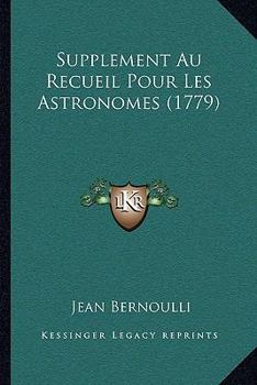 Paperback Supplement Au Recueil Pour Les Astronomes (1779) [French] Book