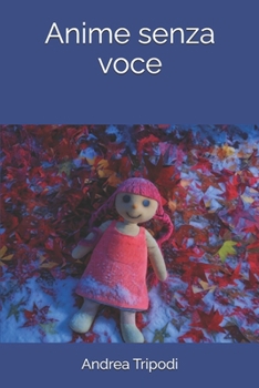Paperback Anime senza voce [Italian] Book