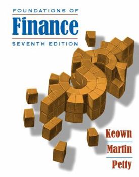 Hardcover Foundations of Finance: The Logic and Practice of Financial Management Book