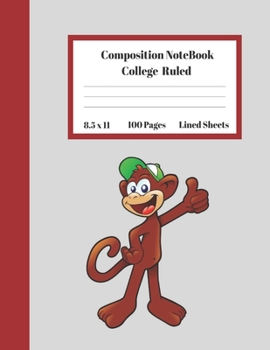 Composition Notebook College Ruled Lined Sheets: Large Pretty Under 10 Dollars Notebook Paper Back to School Cute Smiling Monkey Gifts and Home ... Teens Women students Kids Adults Teachers