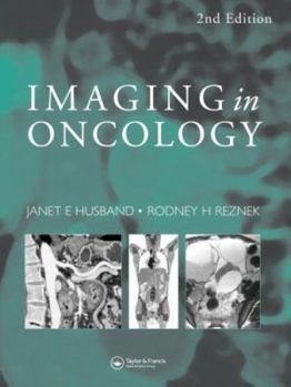 Hardcover Imaging in Oncology, Second Edition Book