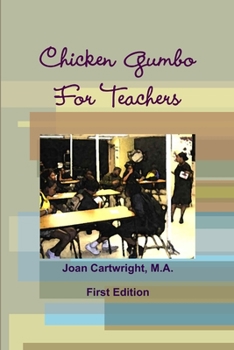 Paperback Chicken Gumbo For Teachers Book